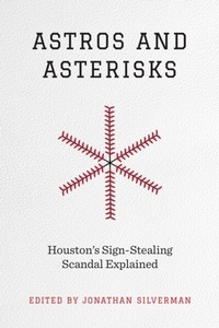 Enlarge image Cover: Astros and Asterisks - University of Texas Press