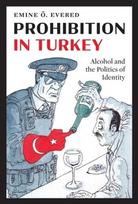 Bild: Prohibition in Turkey - University of Texas Press