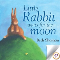 Enlarge image Cover: Little Rabbit Waits for the Moon - Parragon Books Ltd.