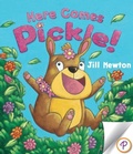 Cover: Here Comes Pickle! - Parragon Books Ltd.