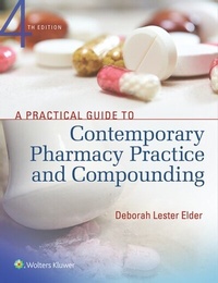 Abbildung von: Practical Guide to Contemporary Pharmacy Practice and Compounding - WOLTERS KLUWER HEALTH