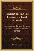 Cover: Leccion Critica A Los Lectores Del Papel Intitulado - Kessinger Publishing