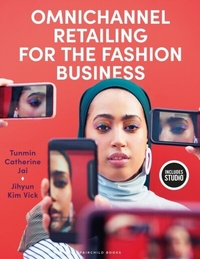Abbildung von: Omnichannel Retailing for the Fashion Business - Bloomsbury Publishing (USA)