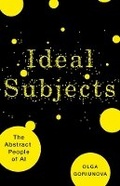 Cover: Ideal Subjects Volume 76 - University of Minnesota Press