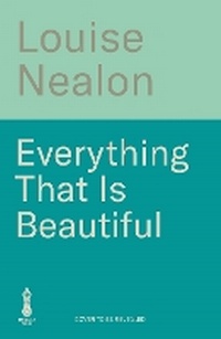 Abbildung von: Everything That Is Beautiful - Manilla Press