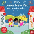 Cover: If It's Lunar New Year and You Know It . . . - Nosy Crow Ltd