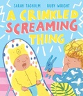 Cover: A Crinkled Screaming Thing - Andersen Press Ltd