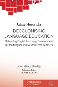 Enlarge image Cover: Decolonising Language Education - Lived Places Publishing