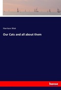 Cover: Our Cats and all about them - Hansebooks