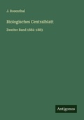 Cover: Biologisches Centralblatt - Antigonos Verlag