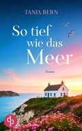 Cover: So tief wie das Meer | Ein ber&uuml;hrender Liebesroman an der englischen K&uuml;ste - dp DIGITAL PUBLISHERS GmbH