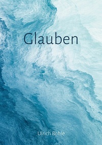 Abbildung von: Glauben - BoD - Books on Demand