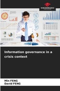 Cover: Information governance in a crisis context - Our Knowledge Publishing