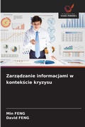 Cover: Zarzadzanie informacjami w kontekscie kryzysu - Wydawnictwo Nasza Wiedza