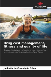 Abbildung von: Drug cost management, fitness and quality of life - Our Knowledge Publishing