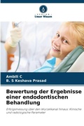 Cover: Bewertung der Ergebnisse einer endodontischen Behandlung - Verlag Unser Wissen