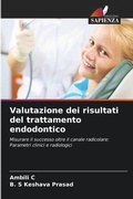 Cover: Valutazione dei risultati del trattamento endodontico - Edizioni Sapienza
