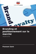 Cover: Branding et positionnement sur le marche - Editions Notre Savoir