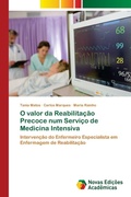 Cover: O valor da Reabilitacao Precoce num Servico de Medicina Intensiva - Novas Edicoes Academicas