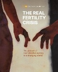 Cover: State of World Population 2025: The Real Fertility Crisis - The Pursuit of Reproductive Agency in a Changing World - United Nations