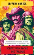 Cover: Schatz und Rache - Die Trilogie - Neu &uuml;bersetzt Verlag