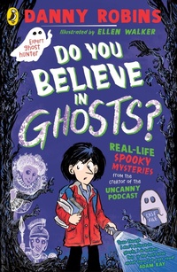 Enlarge image Cover: Do You Believe in Ghosts? - Puffin