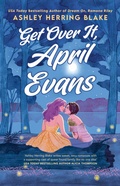 Cover: Get Over It, April Evans - Piatkus Books