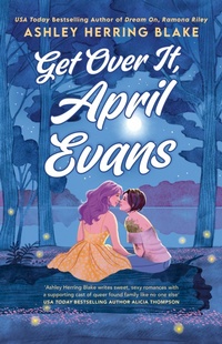 Enlarge image Cover: Get Over It, April Evans - Piatkus Books