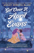 Cover: Get Over It, April Evans - Piatkus Books