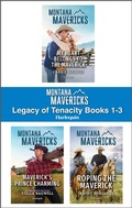 Cover: Montana Mavericks: Legacy of Tenacity Books 1-3 - Harlequin Montana Mavericks