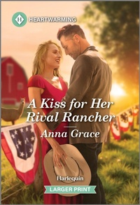 Enlarge image Cover: A Kiss for Her Rival Rancher - Harlequin Heartwarming Larger Print
