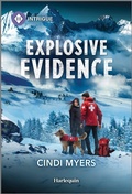 Cover: Explosive Evidence - HARLEQUIN INTRIGUE
