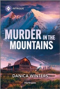 Cover: Murder in the Mountains - HARLEQUIN INTRIGUE