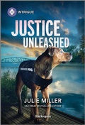 Cover: Justice Unleashed - HARLEQUIN INTRIGUE