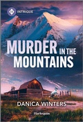 Cover: Murder in the Mountains - HARLEQUIN INTRIGUE