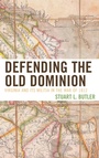 Cover: Defending the Old Dominion - University Press of America