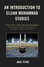 Cover: An Introduction to Elijah Muhammad Studies - Bloomsbury eBooks US