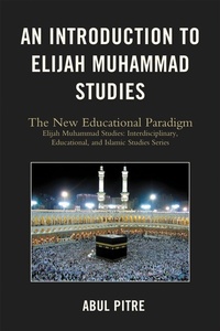 Enlarge image Cover: An Introduction to Elijah Muhammad Studies - Bloomsbury eBooks US