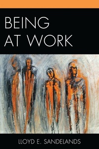 Enlarge image Cover: Being at Work - University Press of America