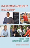 Cover: Overcoming Adversity in Academia - University Press of America