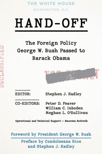 Enlarge image Cover: Hand-Off: The Foreign Policy George W. Bush Passed to Barack Obama - Bloomsbury eBooks US