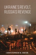 Cover: Ukraine's Revolt, Russia's Revenge - Bloomsbury eBooks US