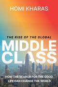 Bild: The Rise of the Global Middle Class - Brookings Institution
