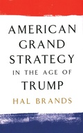 Cover: American Grand Strategy in the Age of Trump - Bloomsbury eBooks US