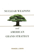Cover: Nuclear Weapons and American Grand Strategy - Bloomsbury eBooks US