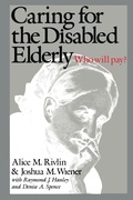 Cover: Caring for the Disabled Elderly - Brookings Institution