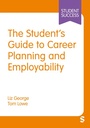 Cover: The Student's Guide to Career Planning and Employability - Sage Publications Ltd (Digital)