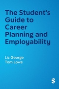 Cover: The Student's Guide to Career Planning and Employability - SAGE Publications Ltd