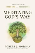 Cover: Meditating God's Way - Thomas Nelson Publishers