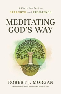 Enlarge image Cover: Meditating God's Way - Thomas Nelson Publishers